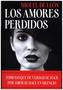 Los amores perdidos