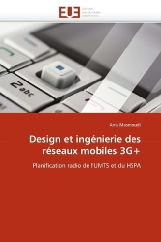 Design et ingénierie des réseaux mobiles 3G+