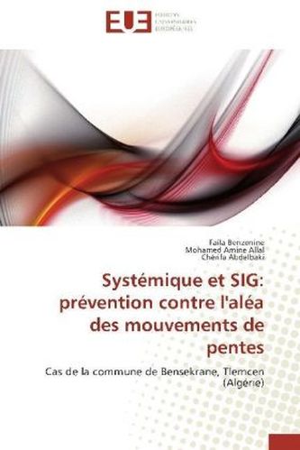 Systémique et SIG: prévention contre l'aléa des mouvements de pentes