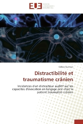 Distractibilité et traumatisme crânien
