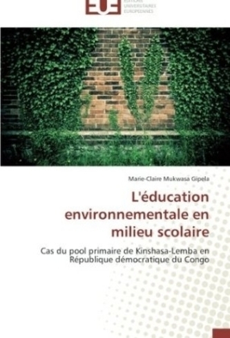L'éducation environnementale en milieu scolaire