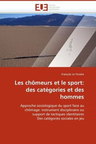 Les chômeurs et le sport: des catégories et des hommes