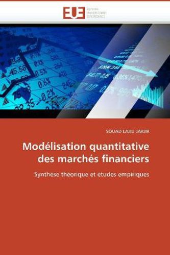 Modélisation quantitative des marchés financiers