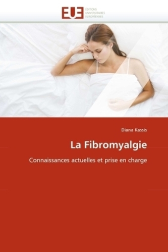 La Fibromyalgie