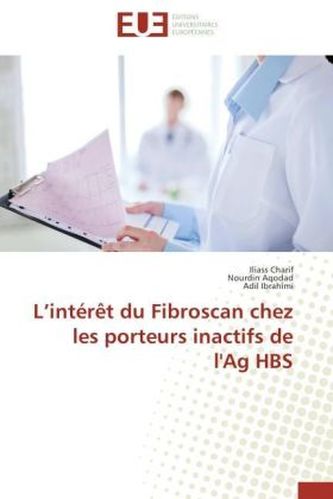 L intérêt du Fibroscan chez les porteurs inactifs de l'Ag HBS