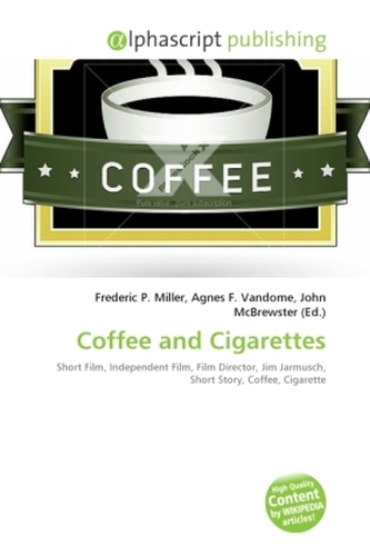 Coffee and Cigarettes