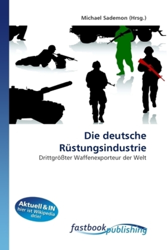 Die deutsche Rüstungsindustrie