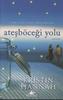 Atesböcegi Yolu. Immer für dich da, englische Ausgabe