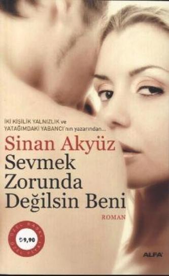 Sevmek Zorunda Degilsin Beni (Cep Boy)