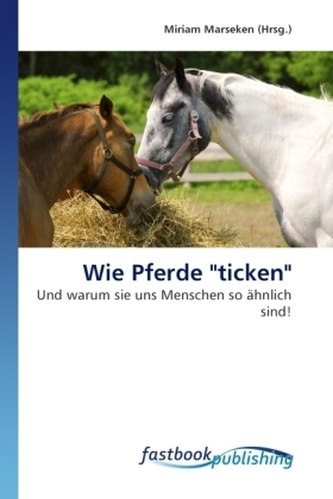 Wie Pferde 'ticken'