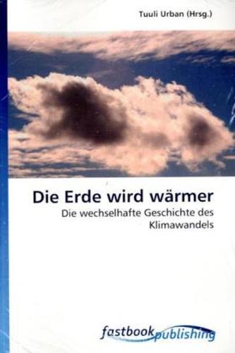 Die Erde wird wärmer