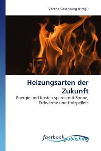 Heizungsarten der Zukunft