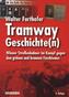 Tramway Geschichte(n)