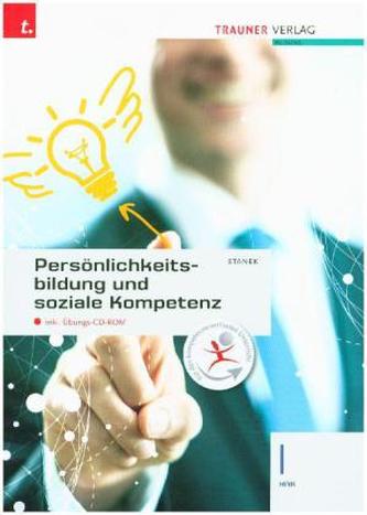 Persönlichkeitsbildung und soziale Kompetenz I HAK, m. CD-ROM