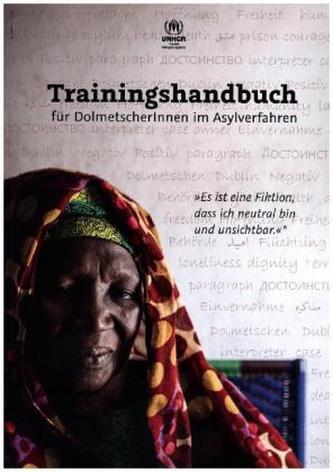Trainingshandbuch für DolmetscherInnen im Asylverfahren