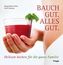 Bauch gut. Alles gut.
