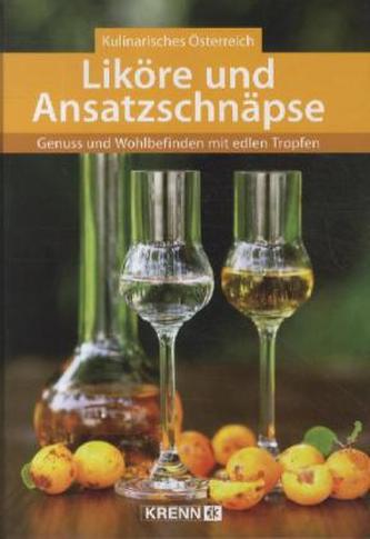 Liköre und Ansatzschnäpse