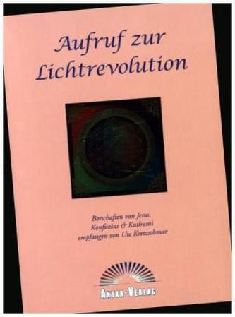 Aufruf zur Lichtrevolution