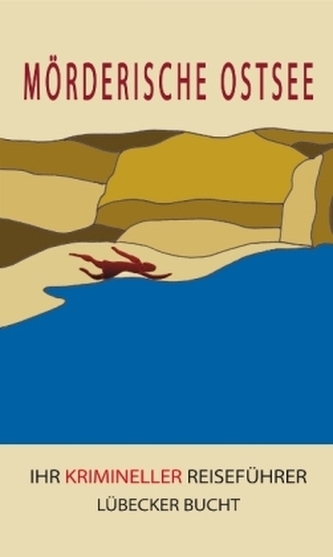 Mörderische Ostsee - Lübecker Bucht