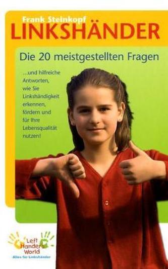 Linkshänder - Die 20 meistgestellten Fragen