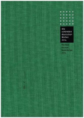 Die schönsten deutschen Bücher 2014. The best German Book Design 2014