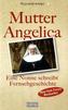 Mutter Angelica