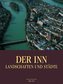 Der Inn, Landschaften und Städte