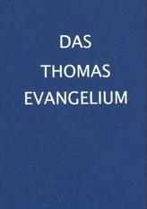 Das Thomas Evangelium