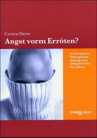 Angst vorm Erröten?