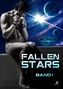 Fallen Stars. Bd.1