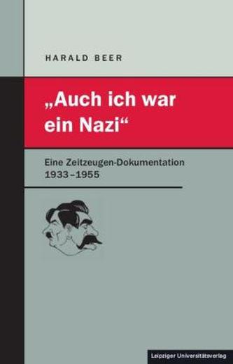 'Auch ich war ein Nazi'