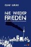 Nie wieder Frieden, m. Audio-CD