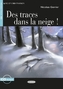 Des traces dans la neige! m. Audio-CD