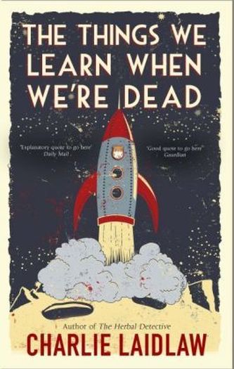 Things We Learn When We're Dead