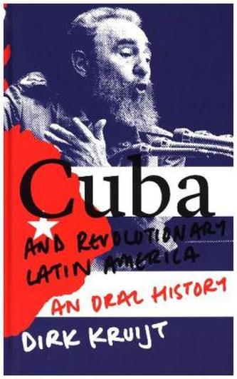 Cuba and Revolutionary Latin America