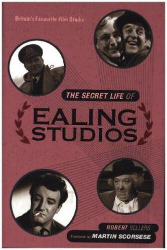 The Secret Life of Ealing Studios
