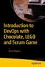 Introduction to DevOps with Chocolate, LEGO and Scrum Game