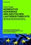 Normative Kohärenz des deutschen Lauterkeitsrechts