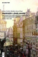 Pariser Lehrjahre. Bd.2