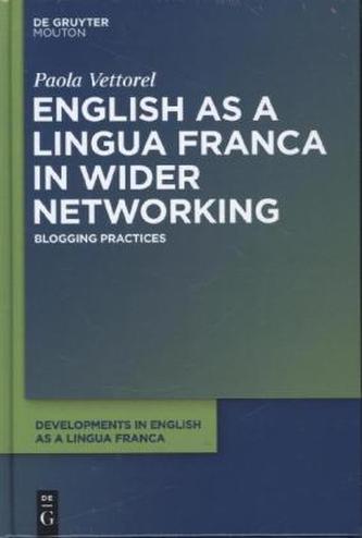 English as a Lingua Franca in Wider Networking