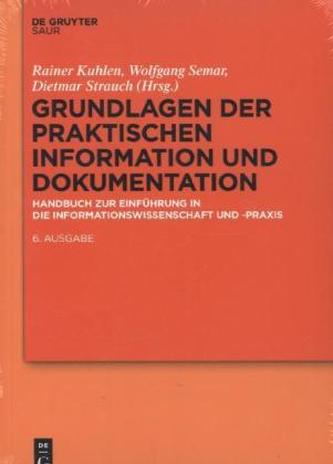Grundlagen der praktischen Information und Dokumentation