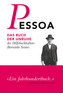 Das Buch der Unruhe des Hilfsbuchhalters Bernardo Soares