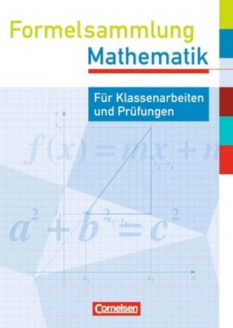 Formelsammlung Mathematik, Ausgabe Sekundarstufe I Westliche Bundesländer (außer Bayern) - Prüfungseinleger Mathematik