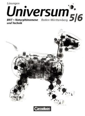 5./6. Schuljahr: BNT - Naturphänomene und Technik - Lösungen zum Schülerbuch