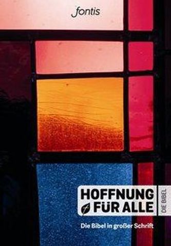 Hoffnung für alle. Die Bibel - 'Großdruck-Edition'
