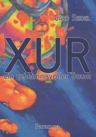 XUR - Ein geheimnisvoller Traum