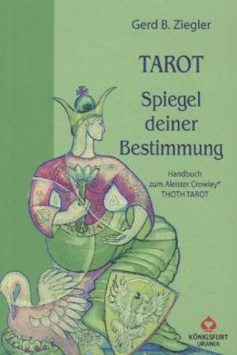 Tarot, Spiegel Deiner Bestimmung