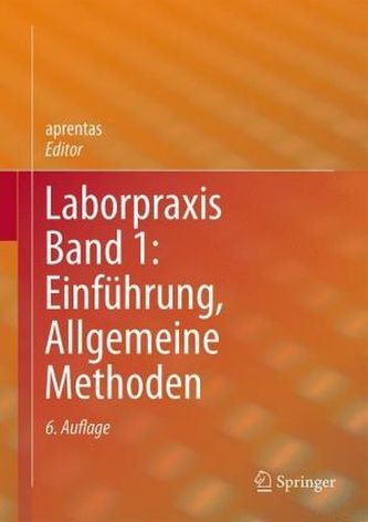 Laborpraxis: Einführung, Allgemeine Methoden