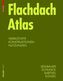 Flachdach Atlas