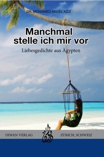 Manchmal stelle ich mir vor